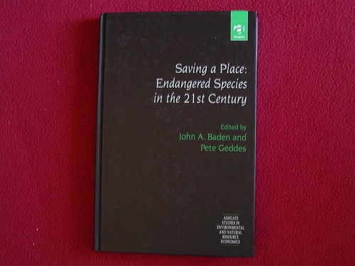  Saving a Place: Endangered Species in the 21st Century
